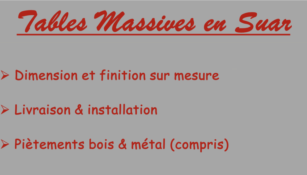 Cataloque tables massives en Suar